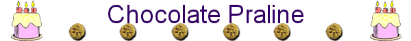 Chocolate Praline
